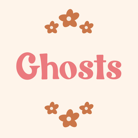 Ghosts