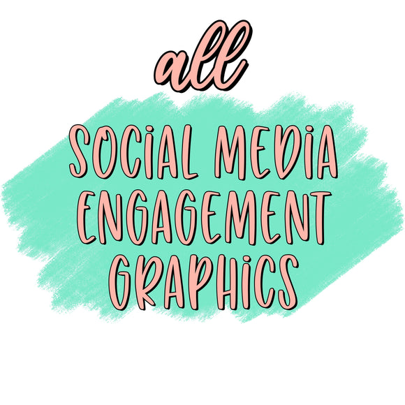All Social Media Engagement Graphics