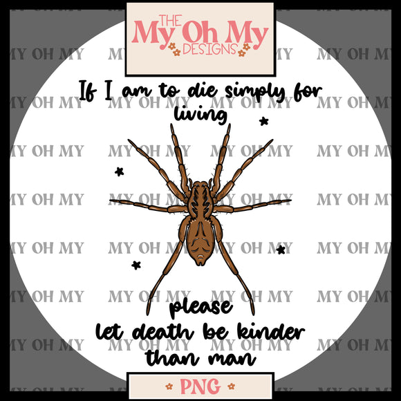 If I am to die, Spider - PNG File