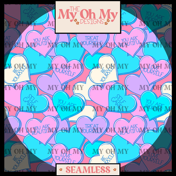 Self love candy hearts, self care, Valentine’s Day- Seamless File