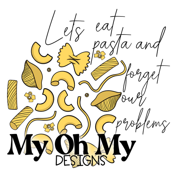 Let’s eat pasta and forget out problems, noodles - PNG File