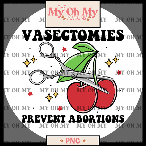 Vasectomies Prevent Abortions - PNG File