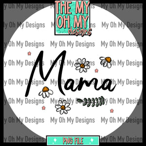 Mama, Flowers, Floral - PNG File