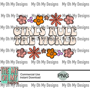 Girls Rule The World, flowers, floral - PNG File