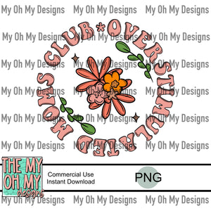 Overstimulated moms club, flowers, floral - PNG File