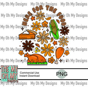 Here for the food, Thanksgiving flowers, floral - PNG File