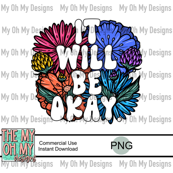 It will be okay, floral, flower, mental health - PNG File
