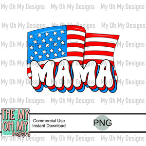 Mama, flag, 4th of july, patriotic - PNG File