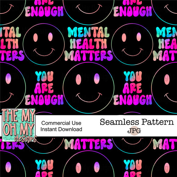 Mental health matters, you are enough - Seamless File