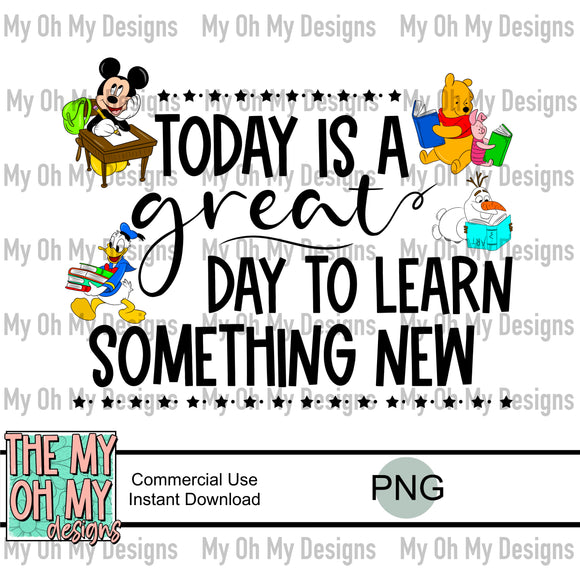 Today is a great day to learn something, back to school, character friends - PNG File