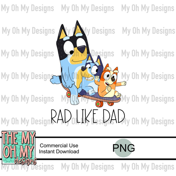 Rad like dad, blue dog - PNG File