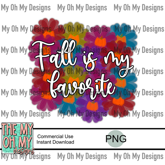 Fall is my favorite, flowers, floral - PNG File