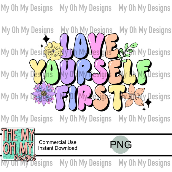 Love yourself first - PNG File