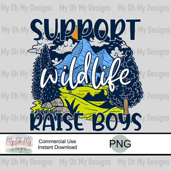 Support Wildlife Raise Boys - PNG File