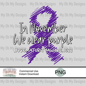 In November we wear purple, prematurity awareness - PNG File