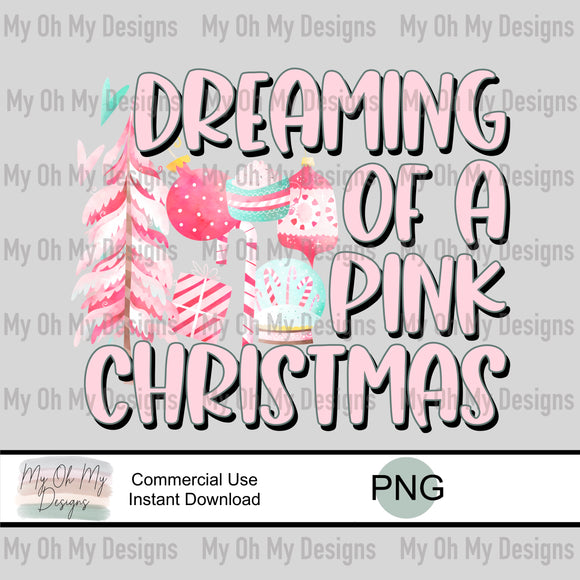 Dreaming of a pink Christmas - PNG File