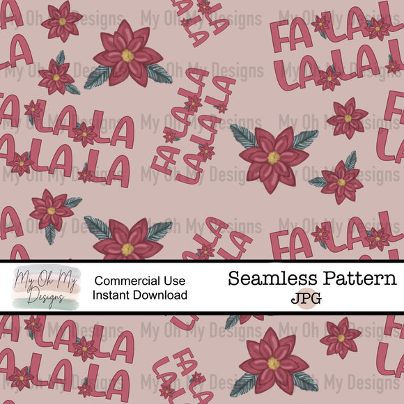 Fa La La, Painted Poinsettia Christmas Floral - Seamless File