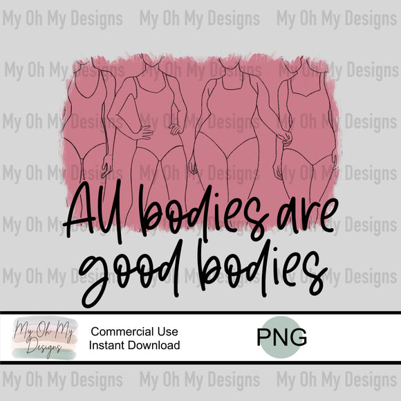 All bodies are good bodies, body positivity - PNG File