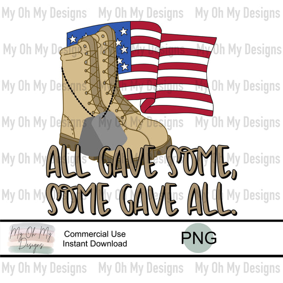 All gave some, some gave all - PNG File