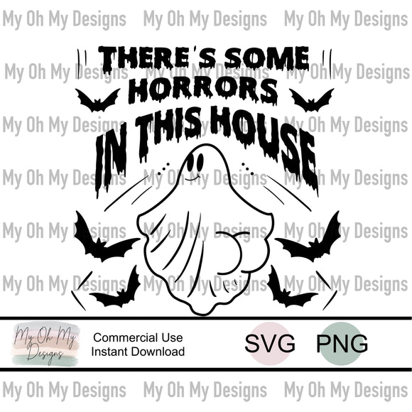 Theres some horrors in this house - SVG/PNG File
