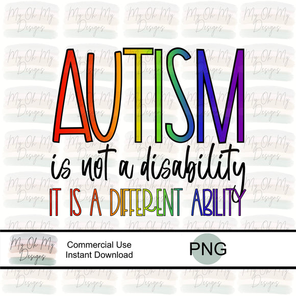Autism is not a disability, its a different ability, Acceptance Month - PNG File