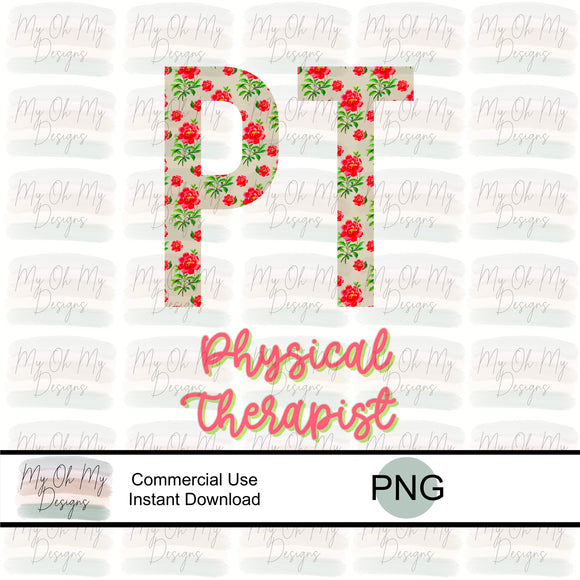 Physical Therapist, PT, Floral - PNG File