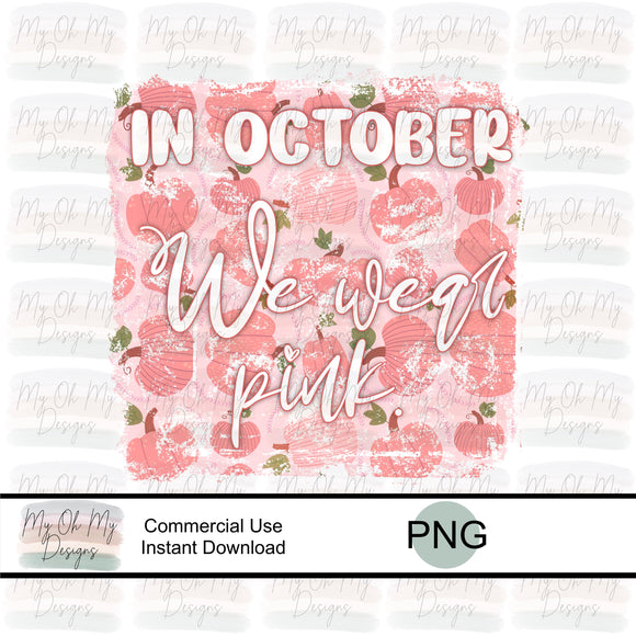 In October we wear pink - PNG File