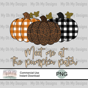 Meet me at the pumpkin patch - PNG File