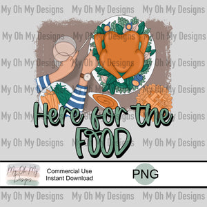 Here for the food, Thanksgiving - PNG File