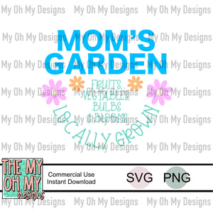 Mom’s garden - SVG File - PNG File