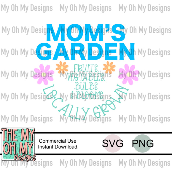 Mom’s garden - SVG File - PNG File