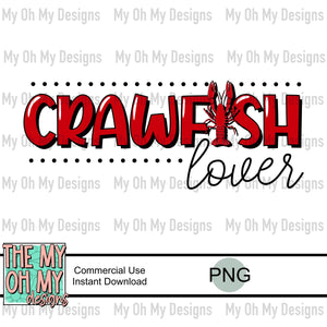 Crawfish Lover - PNG File