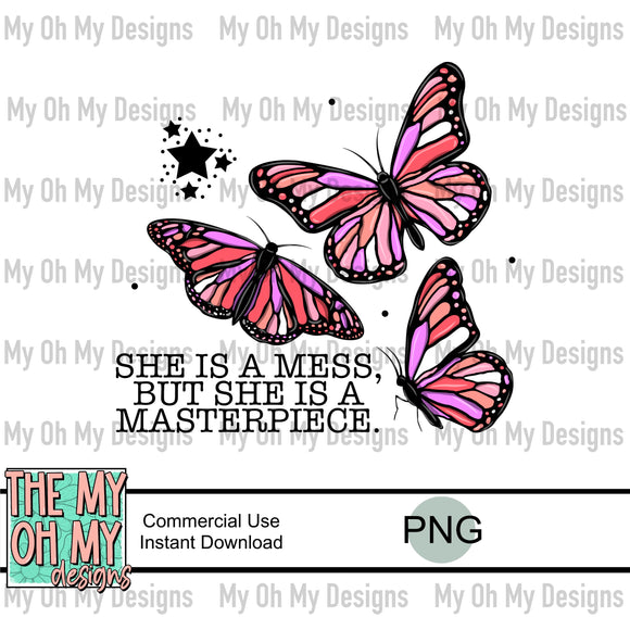 She is a mess but she is a masterpiece, butterfly - PNG File
