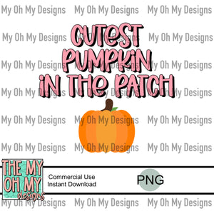 Cutest pumpkin in the patch - PNG File