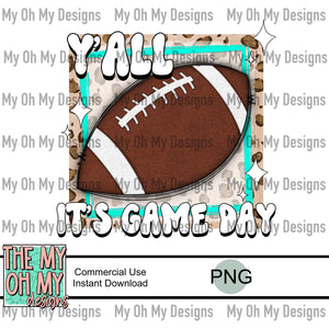 Y’all it’s game day, football - PNG File