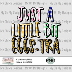 Just a little bit eggs-tra, Gingham, distressed leopard - PNG File