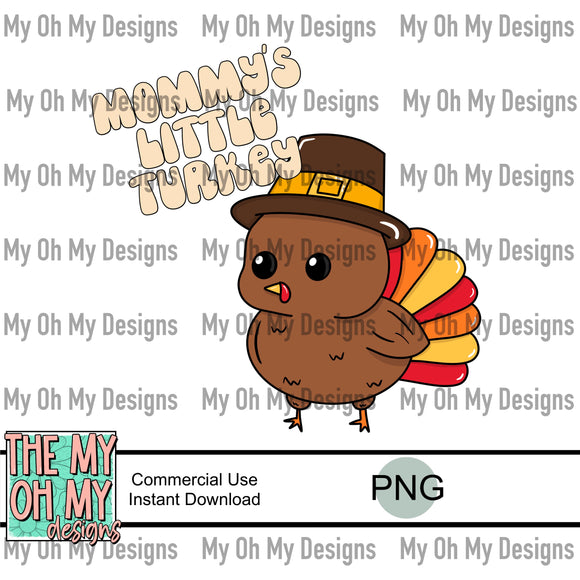 Mommy’s little turkey, thanksgiving, fall - PNG File