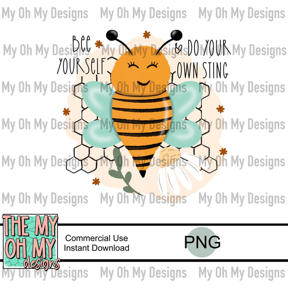 Bee yourself & do your own sting - PNG File