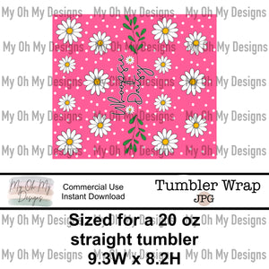 Whoopsie Daisy - Tumbler Wrap