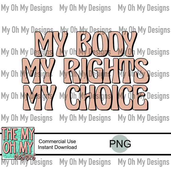 My body my rights my choice, womens rights - PNG File