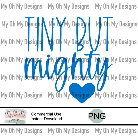 Tiny but mighty - PNG File