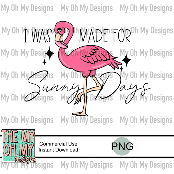 I was made for sunny days, summer - PNG File