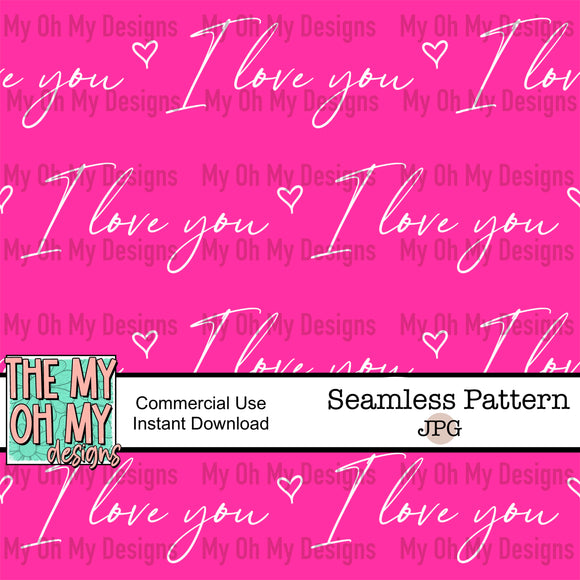 I love you, Valentine’s Day - Seamless File