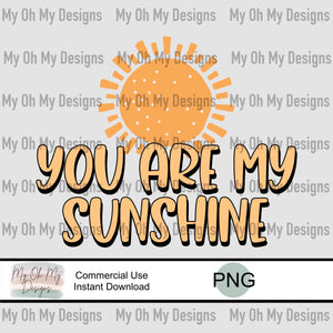 You are my sunshine - PNG File