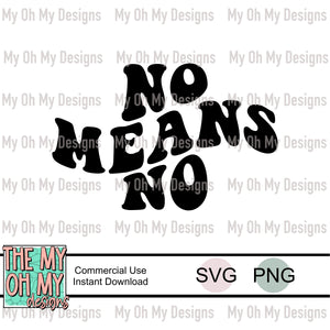 No means No - SVG file - PNG File