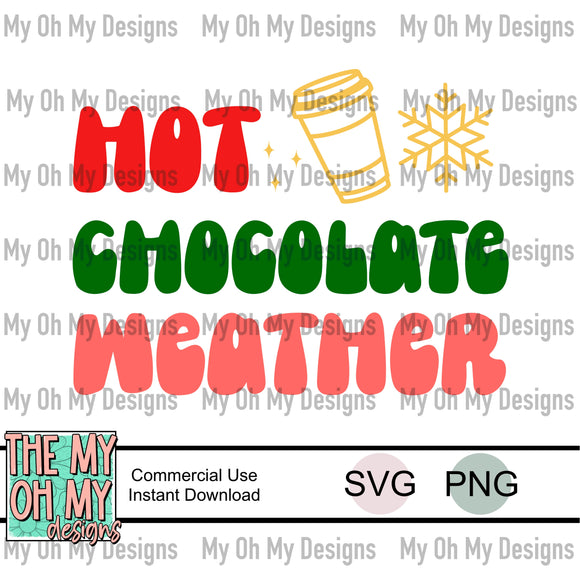Hot chocolate weather, Christmas, winter - SVG & PNG File
