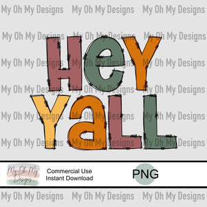Hey Yall - PNG File